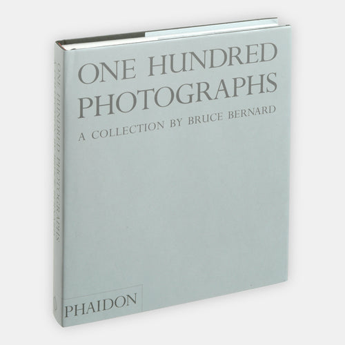 One Hundred Photographs: A Collection by Bruce Bernard