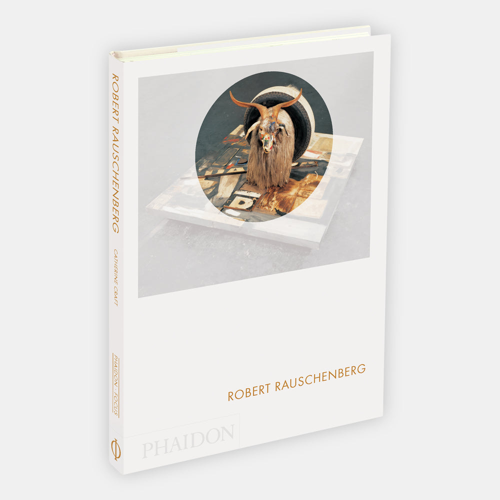 Robert Rauschenberg: Phaidon Focus