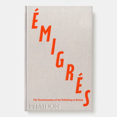 Émigrés: The Transformation of Art Publishing in Britain