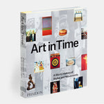 Art in Time: A World History of Styles and Movements