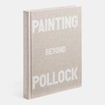 Painting Beyond Pollock