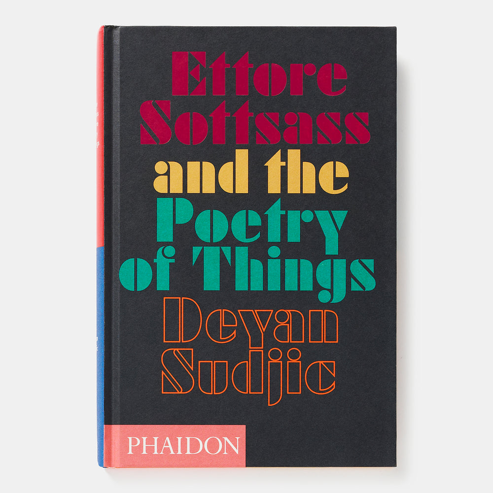 Ettore Sottsass and the Poetry of Things