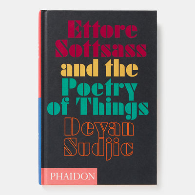 Ettore Sottsass and the Poetry of Things