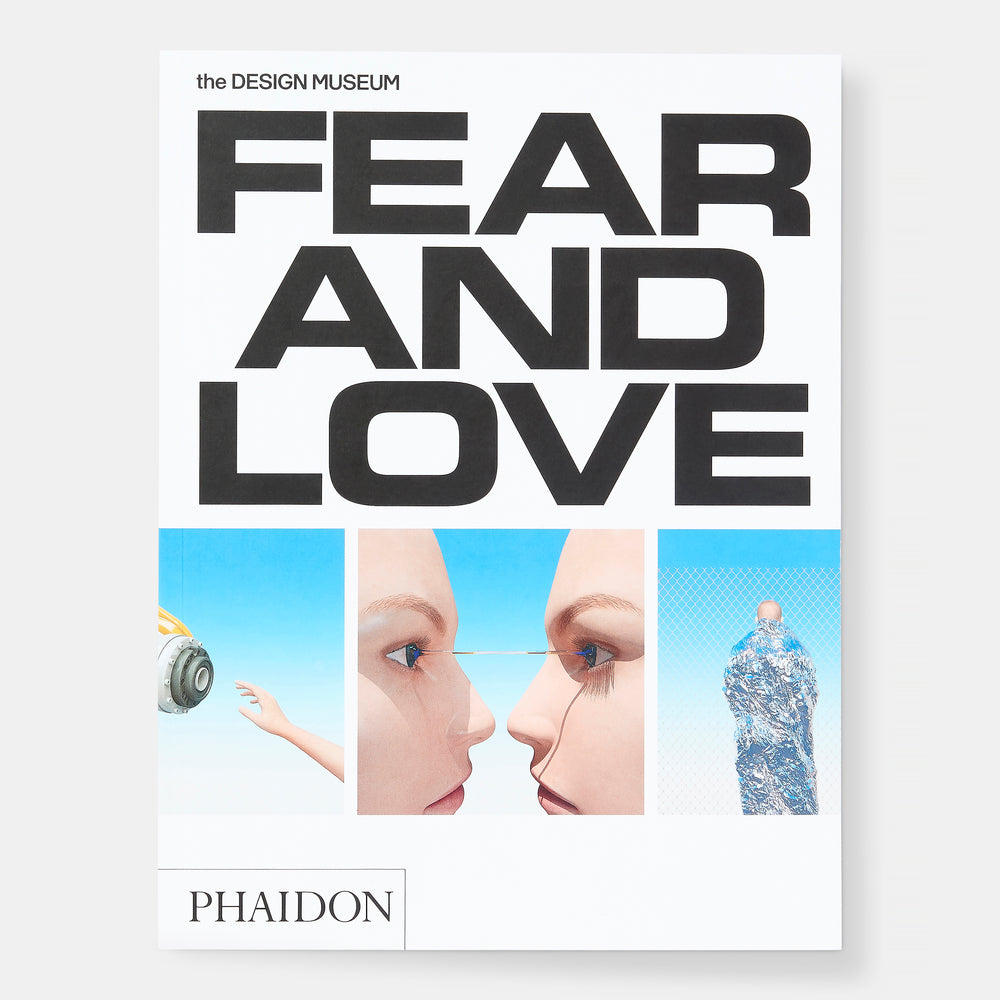 Fear & Love: Reactions to a Complex World