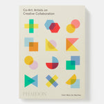 Co-Art: Artists on Creative Collaboration