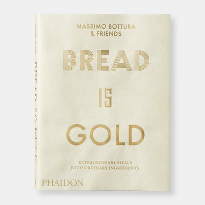 Bread Is Gold