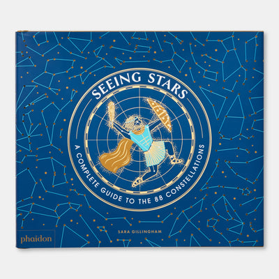 Seeing Stars: A Complete Guide to the 88 Constellations