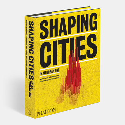 Shaping Cities in an Urban Age