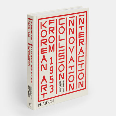 Korean Art from 1953: Collision, Innovation, Interaction