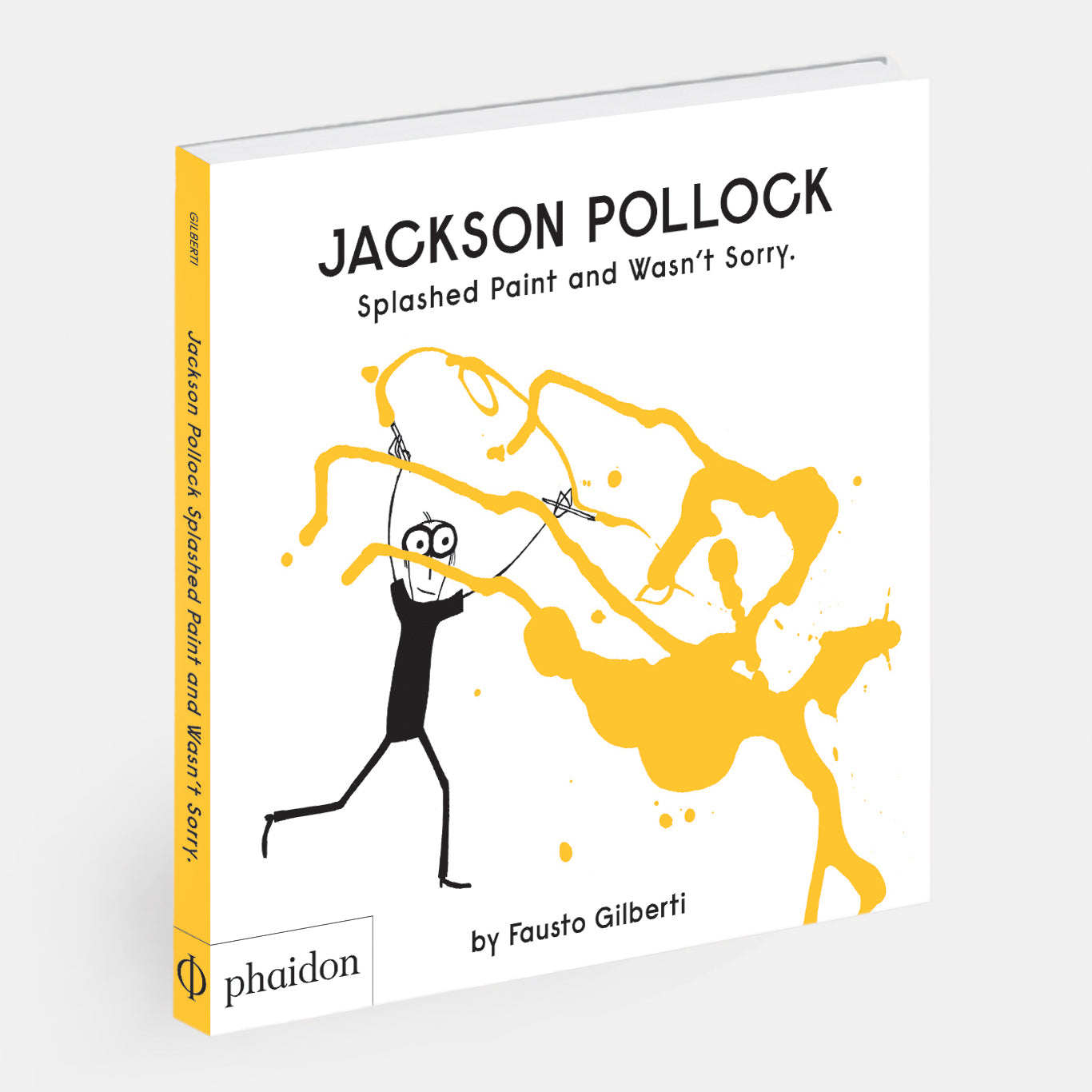 Jackson Pollock Splashed Paint And Wasn't Sorry. | Standard