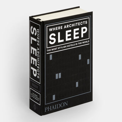 Where Architects Sleep: The Most Stylish Hotels in the World