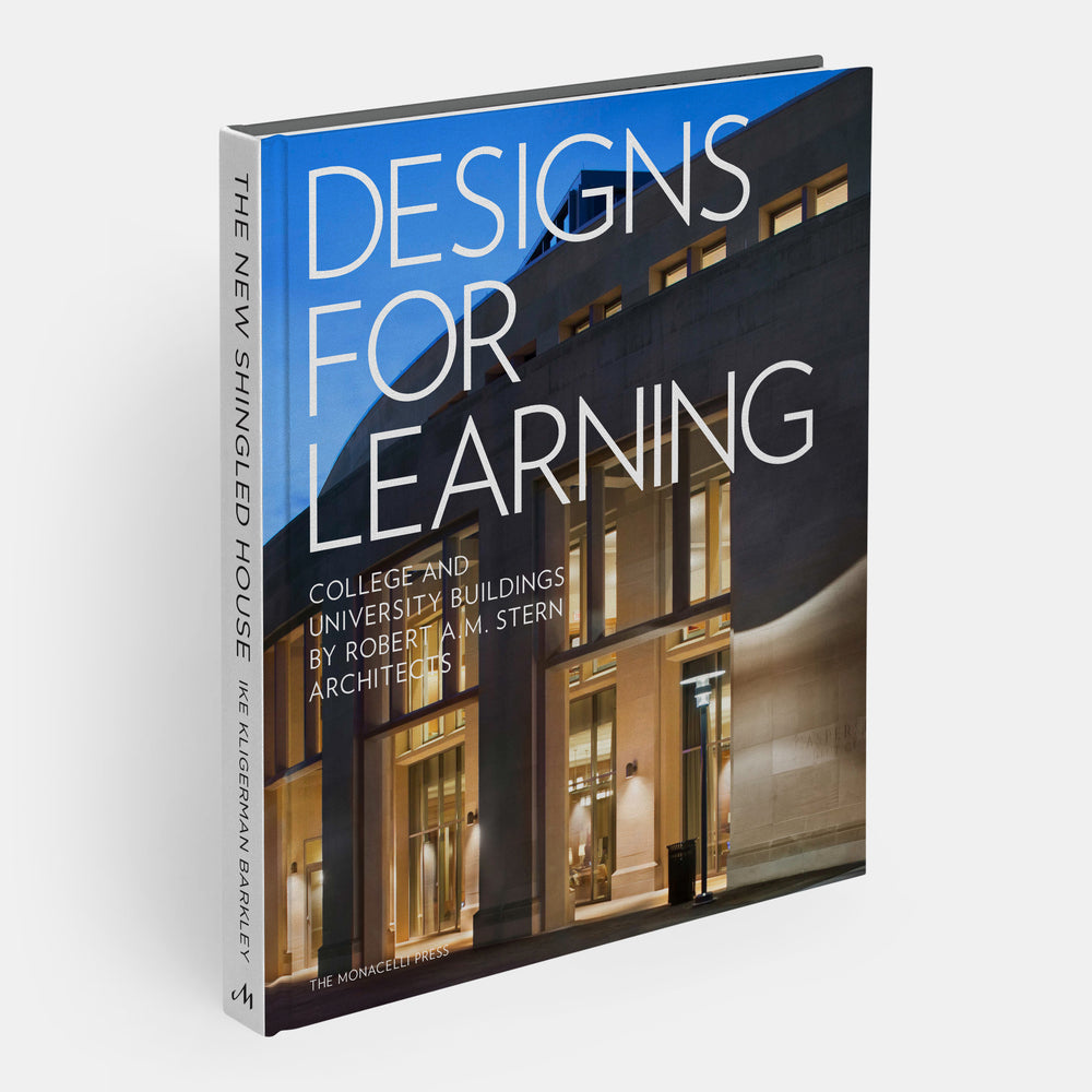 Designs for Learning: College and University Buildings by Robert A.M. Stern Architects