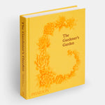 The Gardener's Garden: Inspiration Across Continents and Centuries