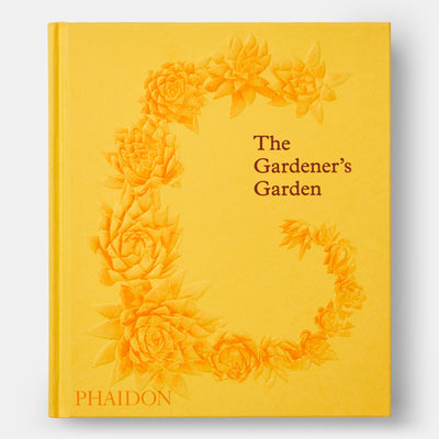 The Gardener's Garden: Inspiration Across Continents and Centuries