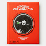 Soviet Space Graphics: Cosmic Visions from the USSR