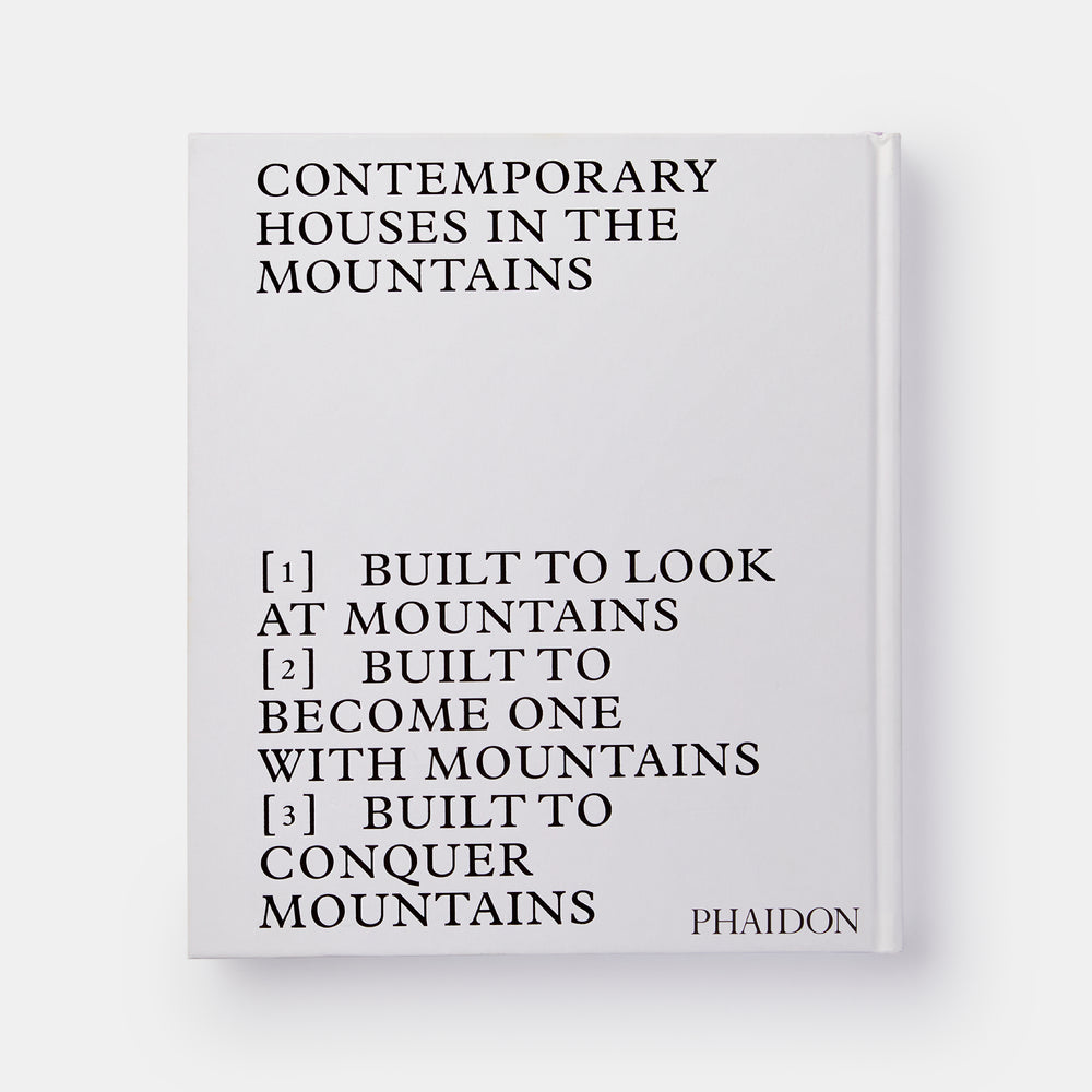 Living in the Mountains: Contemporary Houses in the Mountains