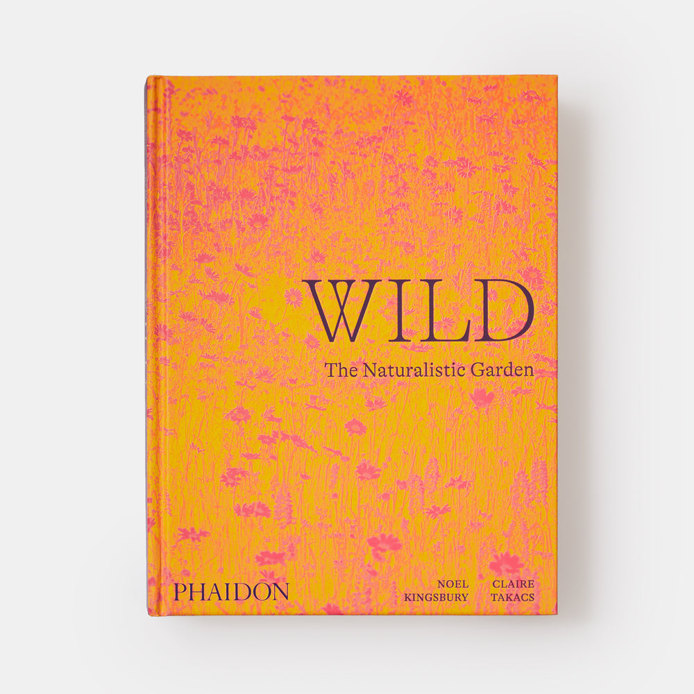 Wild: The Naturalistic Garden