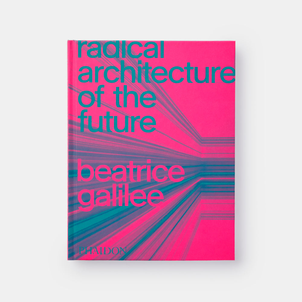 Radical Architecture of the Future