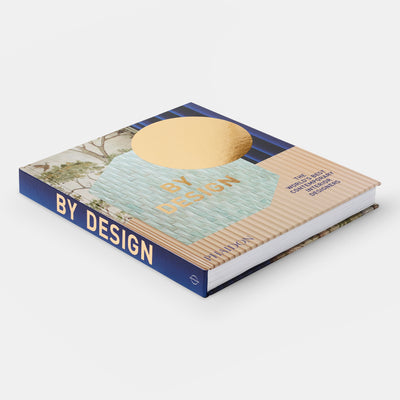 By Design: The World's Best Contemporary Interior Designers