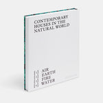 Living in Nature: Contemporary Houses in the Natural World