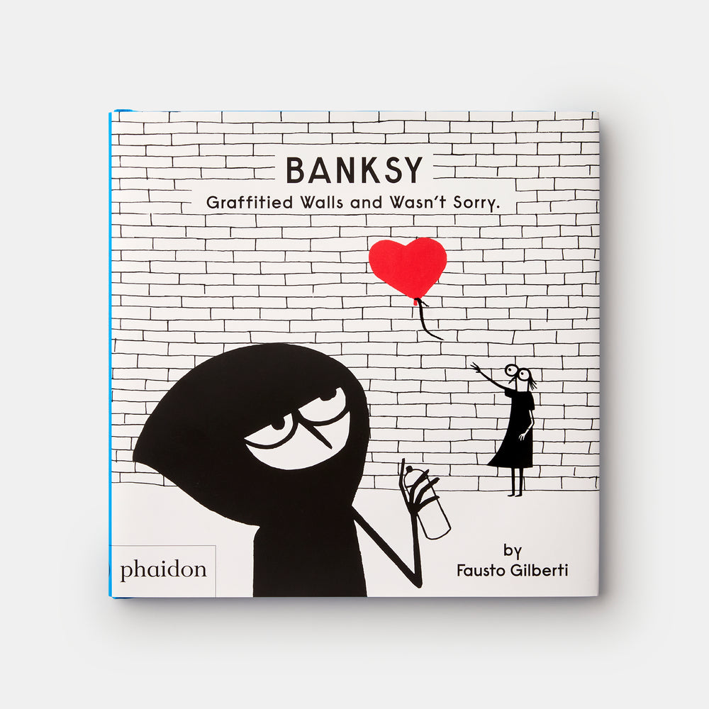 Banksy Graffitied Walls and Wasn't Sorry.