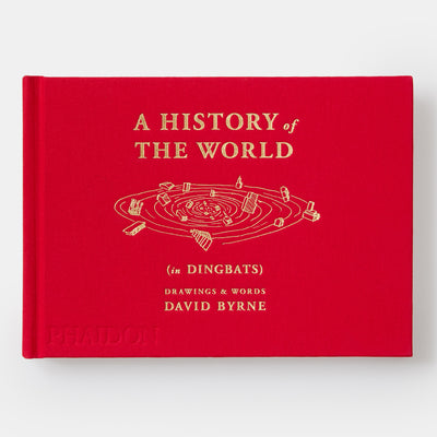 A History of the World (in Dingbats): Drawings & Words