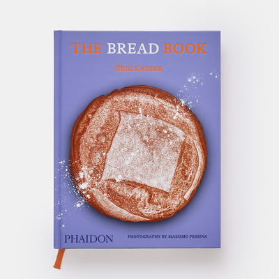 The Bread Book: 60 Artisanal Recipes for the Home Baker (from the author of The Larousse Book of Bread)