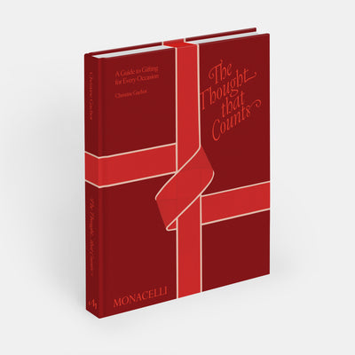 The Thought that Counts: A Guide to Gifting for Every Occasion