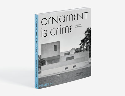 Ornament is Crime: Modernist Architecture