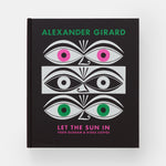 Alexander Girard: Let the Sun In