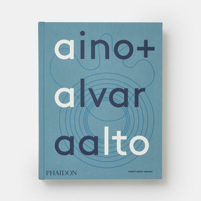 Aino + Alvar Aalto: A Life Together