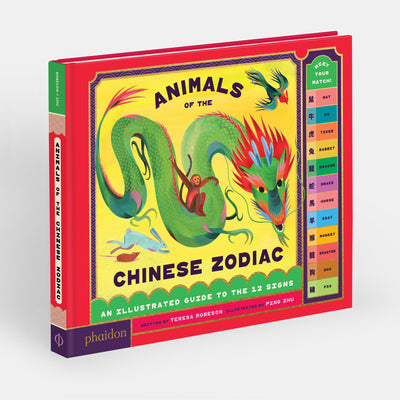 Animals of the Chinese Zodiac: Meet Your Match! An Illustrated Guide to the 12 Signs