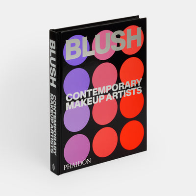 Blush: Contemporary Makeup Artists