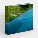 Contemporary Gardens of the Hamptons: LaGuardia Design Group 1990-2020