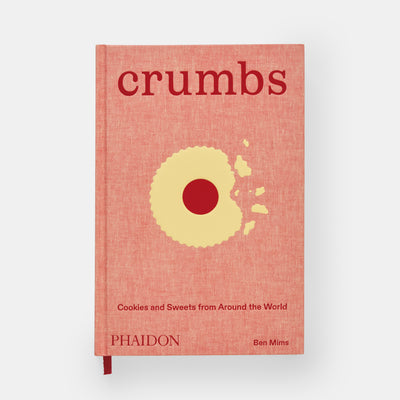 Crumbs: Cookies and Sweets from Around the World