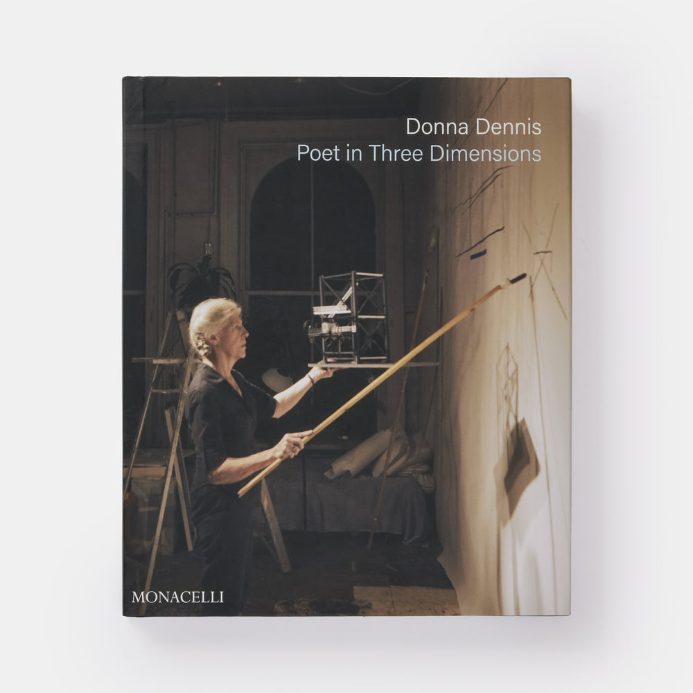 Donna Dennis: Poet in Three Dimensions