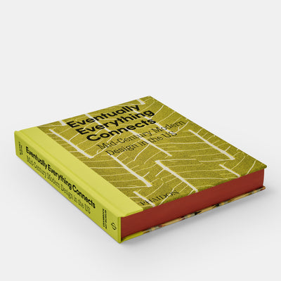 Eventually Everything Connects: Mid-Century Modern Design in the US