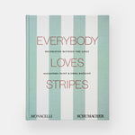 Everybody Loves Stripes: Decorating Between the Lines
