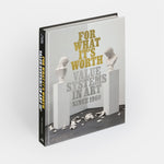 For What It's Worth: Value Systems in Art since 1960