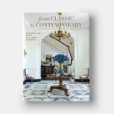 From Classic to Contemporary: Decorating with Cullman & Kravis