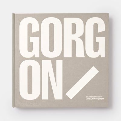 Gianfranco Gorgoni: Land Art Photographs