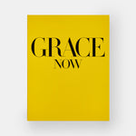Grace: Now