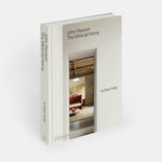 John Pawson: The Minimal Home: The Minimal Home