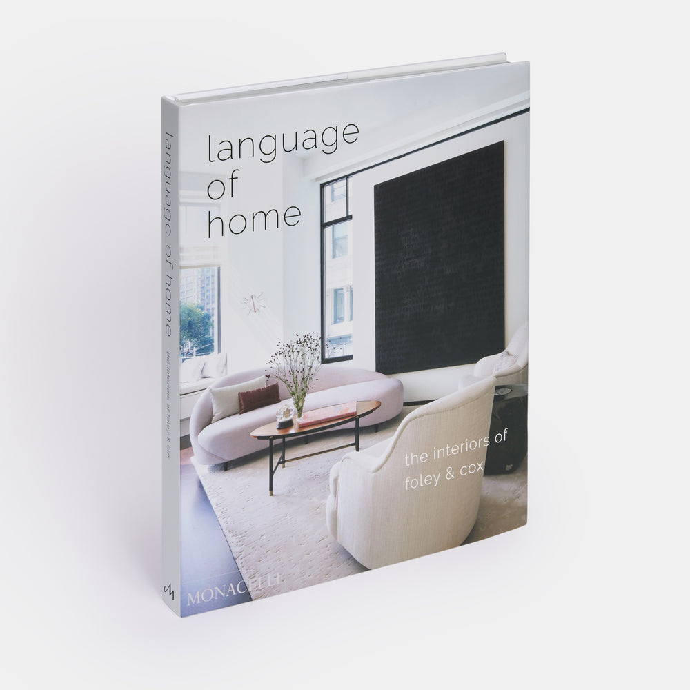 Language of Home: The Interiors of Foley & Cox