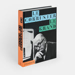 Le Corbusier: Le Grand