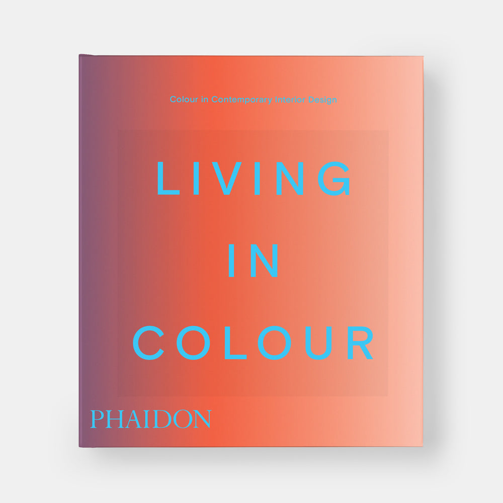 Living in Colour: Colour in Contemporary Interior Design, Compact Format