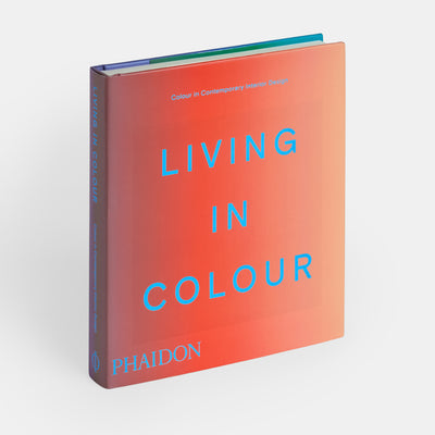 Living in Colour: Colour in Contemporary Interior Design, Compact Format