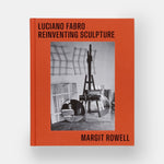 Luciano Fabro: Reinventing Sculpture