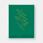The Mon Lapin Cookbook: De Toute Beauté: From Montreal, With Love