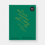 The Mon Lapin Cookbook: De Toute Beauté: From Montreal, With Love